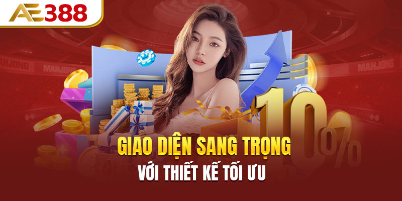 Giao diện sang trọng với thiết kế tối ưu