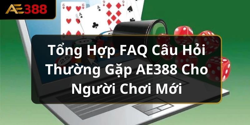 http://ae388.us/wp-content/uploads/2024/07/faq-cau-hoi-thuong-gap-ae388.jpg